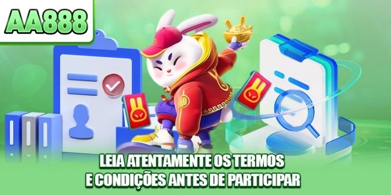Leia atentamente os termos e condições antes de participar